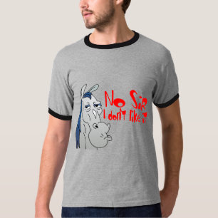 T-shirt Non monsieur I ne l'aiment pas drôle