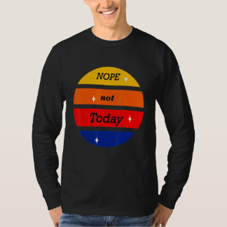 T-shirt Non Pas Aujourd'Hui Humour Mignonne Citation Couch