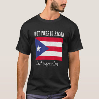 T-shirt Non Portoricain, Mais Porto Rico Lover Soutient