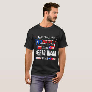 T-shirt Non seulement de Portoricain pays parfait de