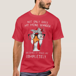 T-shirt non seulement mon esprit flâne parfois il marche C