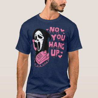 T-shirt Non, tu raccroches un fantôme drôle qui appelle