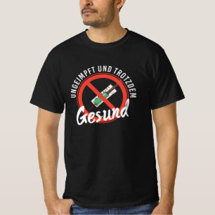 T-shirt Non Vacciné Et Pourtant En Bonne Santé