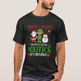 T-shirt Non Vacciné Et Prêt À Parler De Politique À Christ