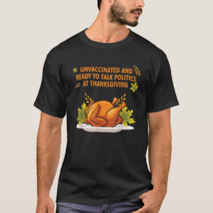 T-SHIRT NON VACCINÉ ET PRÊT À PARLER DE POLITIQUE À THANKS