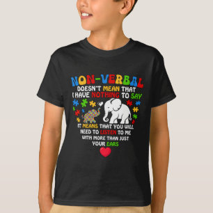 T-shirt Non verbalement ne signifie pas que je n'ai rien d