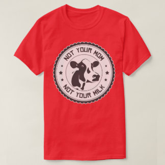 T-shirt Non votre maman