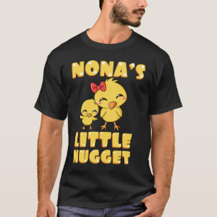 T-shirt Nona's Little Nugget Chicken Lover Grand-mère Mot