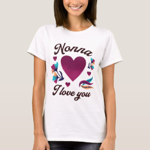 T-shirt Nonna je t'aime, Grandmom je t'aime