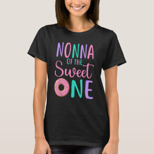 T-shirt Nonna of the Sweet one Grand-mère 1er anniversaire