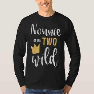 T-shirt Nonnie Of Mr Two Wild 2nd Birthday Party Things Ma