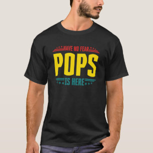 T-shirt N'ont pas F e a r Pops est ici Vêtements