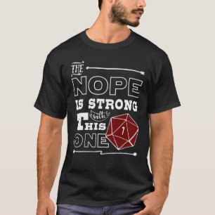T-shirt Nope D20 Dice Dungeon Crawler Dragons Jeux T-Shi