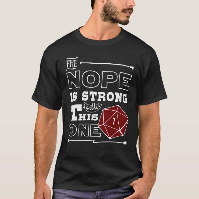 T-shirt Nope D20 Dice Dungeon Crawler Dragons Jeux T-Shi (Devant)
