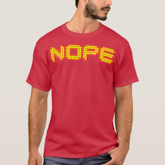 T-shirt Nope Funny
