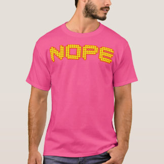 T-shirt Nope Funny