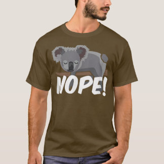 T-shirt Nope koala Bear