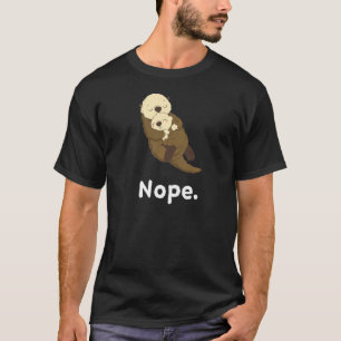 T-shirt Nope Otter Nap Pyjama Dormir
