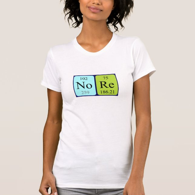 T-shirt Nore la chemise de nom de table périodique (Devant)