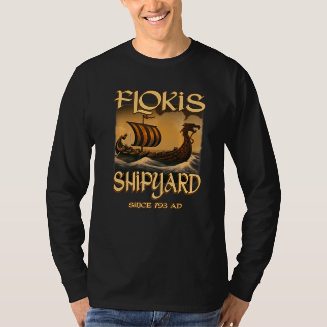 T-shirt Norse Mythology Viking Ship Flokis Shipyard Since  (Devant)