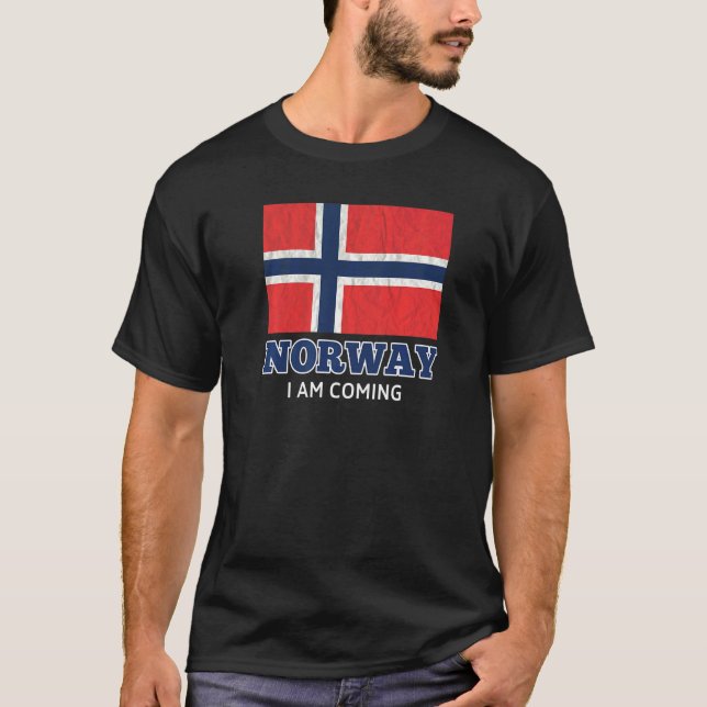 T-shirt Norway is Fjorde Norway i am coming   (Devant)