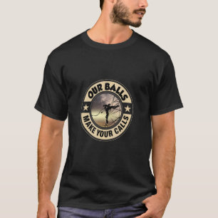 T-shirt Nos Boules Faire Vos Appels Escalade Cellule Tour