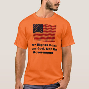 T-shirt Nos droites viennent de Dieu, pas le gouvernement