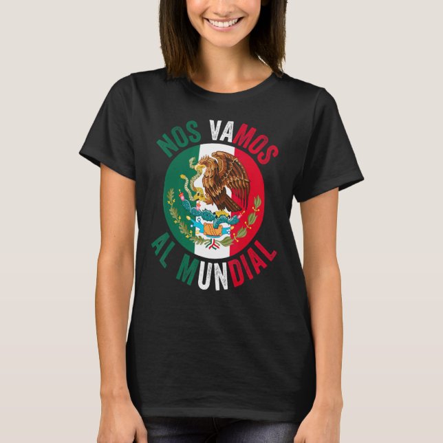 T-shirt Nos Vamos Al Mundial Mexique 2 (Devant)