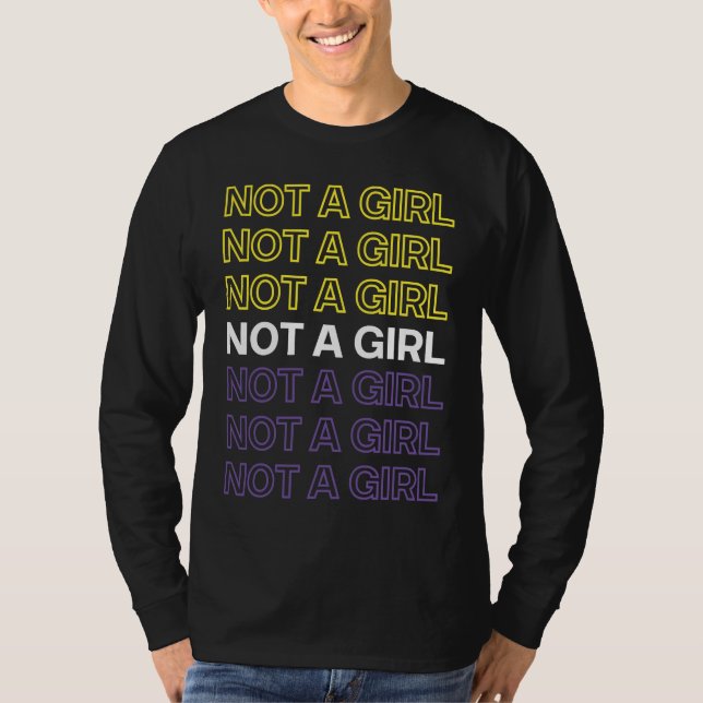 T-shirt Not A Girl Nonbinary Pride Flag For Enby (Devant)