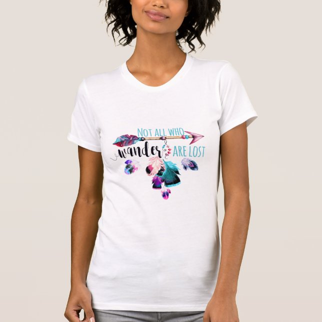 T-shirt Not All Who Wander Are Lost Bohemian (Devant)