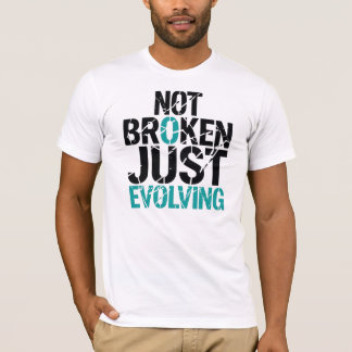 T-shirt Not Broken Just Evolving Grunge Quote