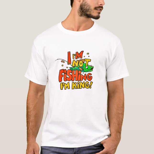 T-shirt Not Just Fishing (Devant)