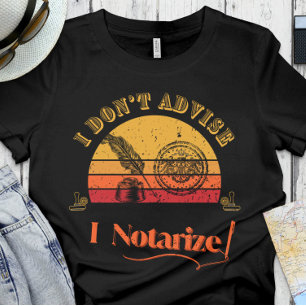 T-shirt Notaire drôle   Bureau - Je ne conseille pas, je n