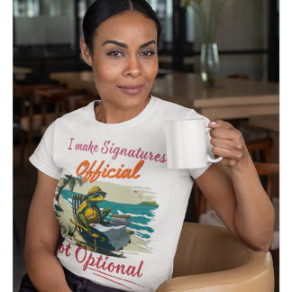 T-shirt Notaire drôle | Office - Je fais des signatures of