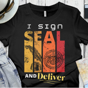 T-shirt Notaire drôle   Office - Je signe, scelle et livre