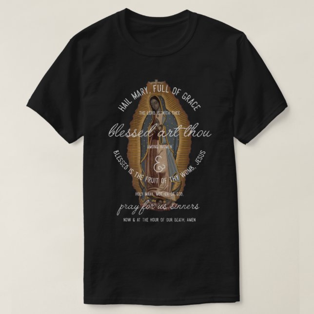 T-shirt Notre-Dame de Guadalupe Salut Marie Prière Gi cath (Design devant)
