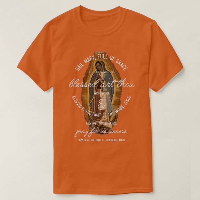 T-shirt Notre-Dame de Guadalupe Salut Marie Prière Gi cath (Design devant)
