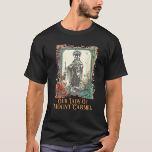 T-shirt Notre-Dame du Mont Carmel Marian Catholique