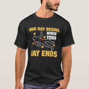 T-shirt Notre Jour Commence Quand Votre Jour Se Termine La