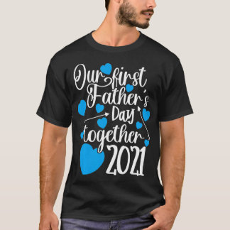 T-shirt Notre première Fête des pères Ensemble 2021 Papa M