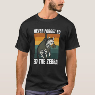 T-shirt N'oubliez jamais Ed le zèbre