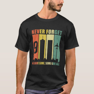T-shirt N'Oubliez Jamais Le 9-11-2001 20E Anniversaire Vin