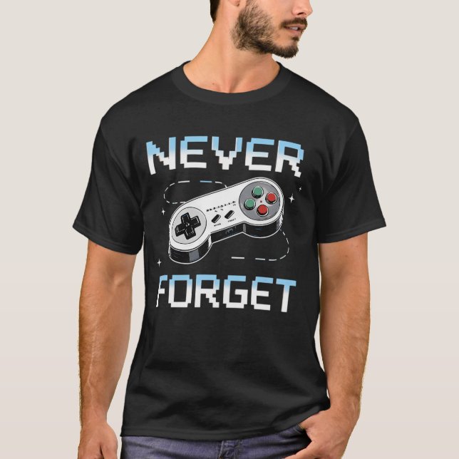 T-shirt N'oubliez jamais le jeu rétro pour le vrai jeu cla (Devant)