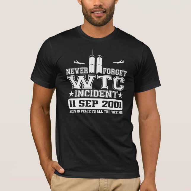 T-shirt N'oubliez jamais le World Trade Center le 11 (Devant)