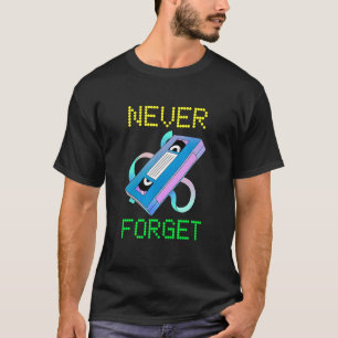 T-shirt N'Oubliez Jamais Les Vielles Bandes Vidéo Les Vieu