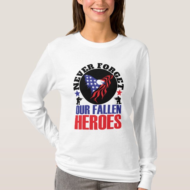 T-shirt N'oubliez jamais nos héros tombés (Devant)