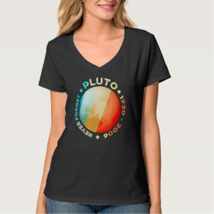 T-shirt N'oubliez jamais Pluto Funny Retro Planet Space Sc