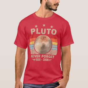 T-shirt N'oubliez jamais Pluto Retro Nerdy Astronomie Spac