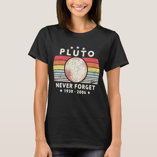 T-shirt N'oubliez jamais Pluto Retro Style Space Science 1 (Devant)
