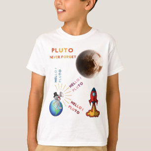T-shirt N'oubliez jamais Pluton, les amoureux de la planèt